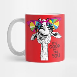 Cool Giraffe - It's good to see you Mug